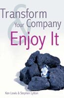 Transform Your Company and Enjoy It! (9788179925478) by Ken Lewis; Stephen Lytton