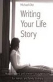 Imagen de archivo de Writing Your Life Story a la venta por Books Puddle