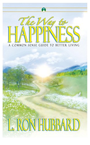 The Way to Happiness: A Common Sense Guide to Better Living (9788179925676) by Hubbard, Ron L.