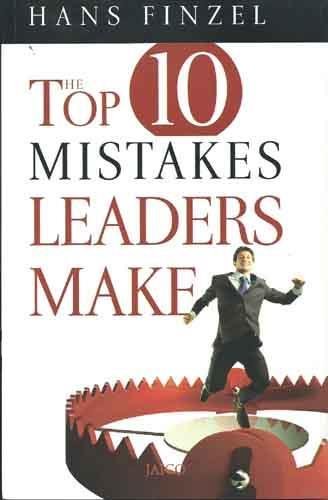9788179926789: The Top 10 Mistakes Leaders Make