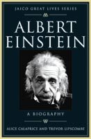 Albert Einstein (Jaico Great Lives Series) (9788179927519) by Jaico Publishing House; Calaprice, Alice; Lipscombe, Trevor