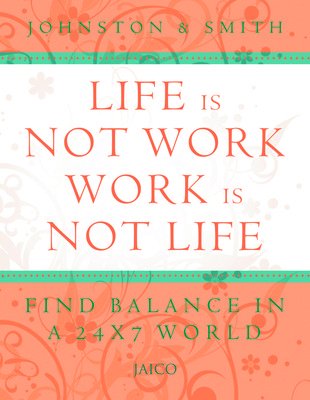 9788179927991: Life is Not Work, Work is Not Life