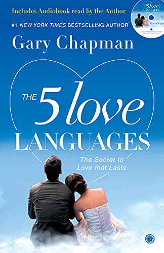 The 5 Love Languages: Express Your Heartfelt Commitment