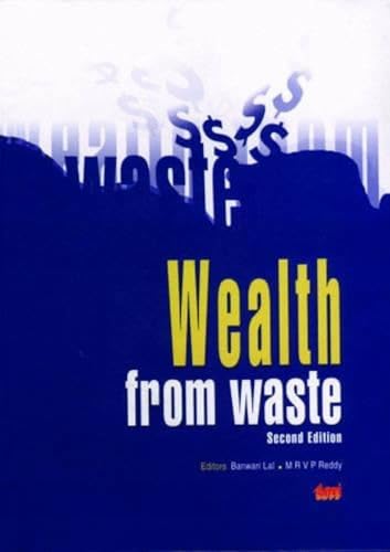 Stock image for Wealth from Waste : Trends and Technologies for sale by Vedams eBooks (P) Ltd