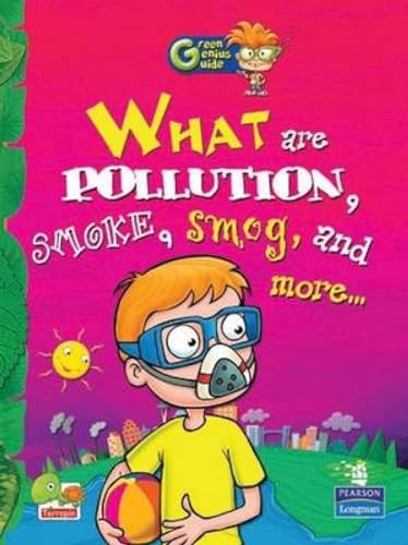 Imagen de archivo de What are Pollution, Smoke, Smog and More. a la venta por Books Puddle