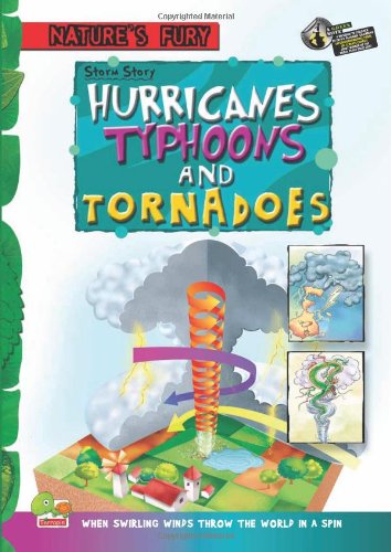 Stock image for Nature's Fury: Storm Story Hurricanes, Typhoons, and Tornadoes for sale by Revaluation Books