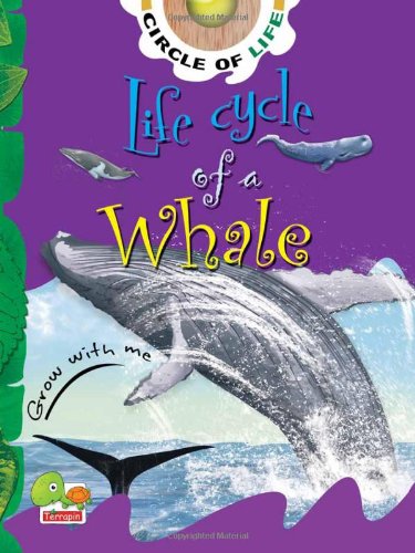 Beispielbild fr Circle of Life: Life Cycle of a Whale zum Verkauf von dsmbooks
