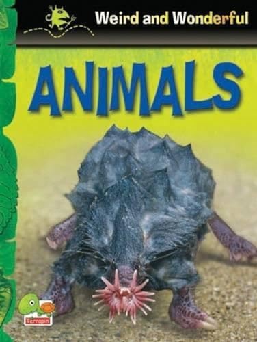 Imagen de archivo de Weird and Wonderful: Animals a la venta por Books Unplugged