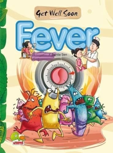 Stock image for Get Well Soon: Fever for sale by Books Unplugged