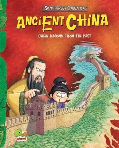 Beispielbild fr Smart Green Civilizations: Ancient China zum Verkauf von Books Unplugged