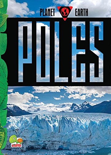 Imagen de archivo de Planet Earth: Poles a la venta por Books Unplugged