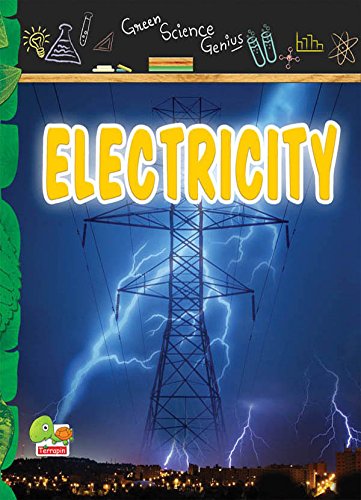 Stock image for Green Science Genius: Electricity for sale by GF Books, Inc.