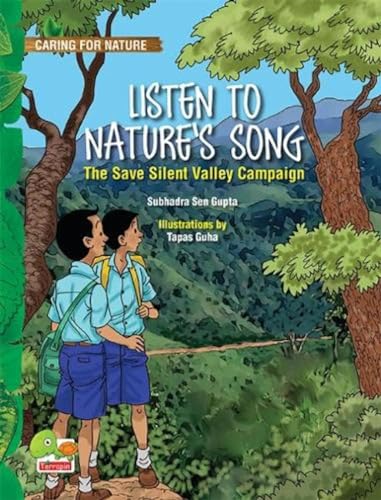 9788179933633: Caring for Nature: Listen to Nature's Song (the Save Silent Valley Campaign)