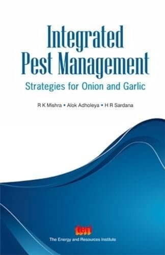 Stock image for Integrated Pest Management: strategies for onion and garlic for sale by Books Unplugged