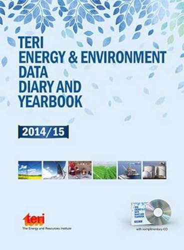 Stock image for TERI Energy and Environment Data Diary and Yearbook (TEDDY) 2014/15 : with complimentary CD for sale by Vedams eBooks (P) Ltd