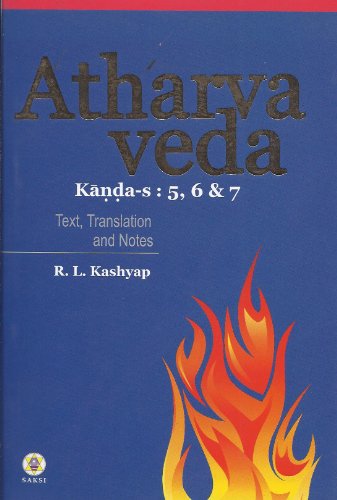 9788179940112: Atharva Veda (Kanda-s 05-7)