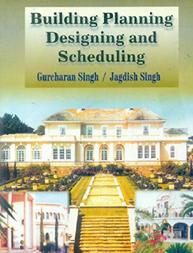Stock image for Building Planning Designing And Scheduli [Paperback] [Jan 01, 2009] Gurcharan Singh for sale by dsmbooks