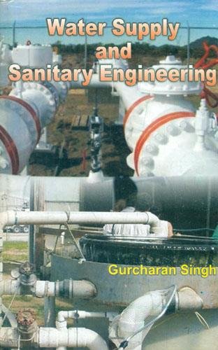 Stock image for Water Supply and Sanitary Engineering ; Environmental Engineering for sale by dsmbooks
