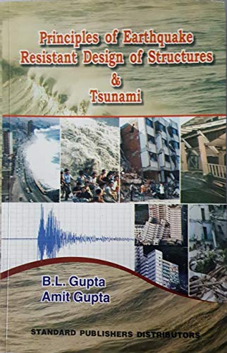 9788180141485: Earthquake Resistance Design Of Structures [Paperback] [Jan 01, 2010] B L Gupta