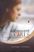 Stock image for Adolescent Girls : Social Needs and Psycho Social Problems for sale by Vedams eBooks (P) Ltd