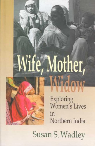 9788180280344: Wife, Mother, Widow: Exploring Women's Lives in Northern India