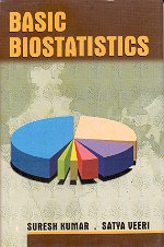 Basic Biostatistics (9788180300011) by Unknown Author