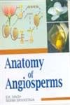 9788180302046: Anatomy of Angiosperms