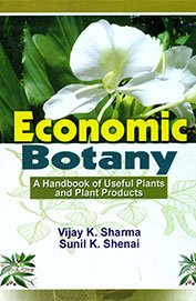 9788180303982: Economic Botany : A Handbook of Useful Plants and Plant Products