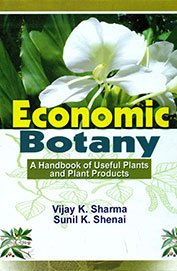 9788180303982: Economic Botany A HB Of Useful Plants and Plants Products