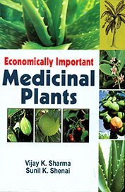 9788180304002: Economically Important Medicinal Plants