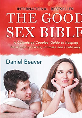 Beispielbild fr The Good Sex Bible zum Verkauf von GreatBookPrices