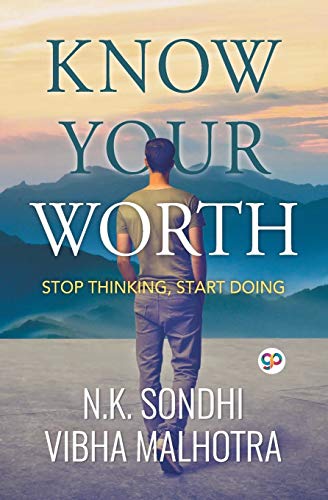 9788180320231: Know Your Worth: Stop Thinking, Start Doing