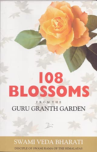 Stock image for 108 BLOSSOMS FROM THE GURU GRANTH GARDEN for sale by Books Puddle