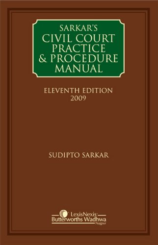 9788180384974: Sarkars Civil Court Practice And Procedure Manual