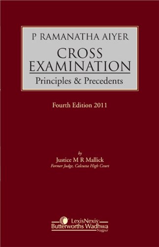 9788180386442: Cross Examination- Principles & Precedents