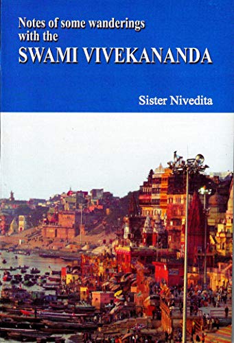 Stock image for Notes of Some Wanderings with the Swami Vivekananda for sale by Books Puddle