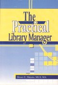 Beispielbild fr Practical Library Manager zum Verkauf von Blackwell's