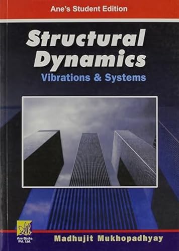 9788180520907: Structural Dynamics: Vibrations and Systems