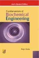 9788180521942: Fundamentals of Biochemical Engineering