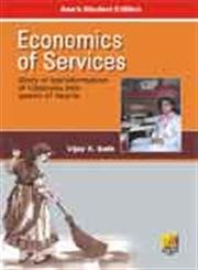 9788180522055: Economics of Services: Story of Transformation of Cindrella into Queen of Hearts