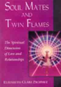 9788180560101: Soul Mates and Twin Flames: The Spiritual Dimension of Love and Relationships