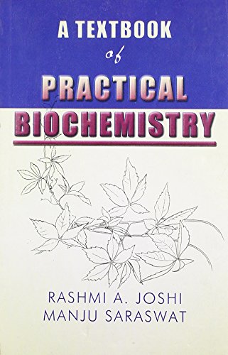Imagen de archivo de A Text Book of Practical Biochemistry a la venta por Vedams eBooks (P) Ltd