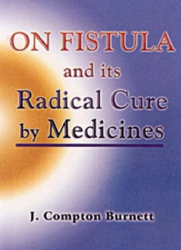 Beispielbild fr Fistula and Its Radical Cure zum Verkauf von WorldofBooks