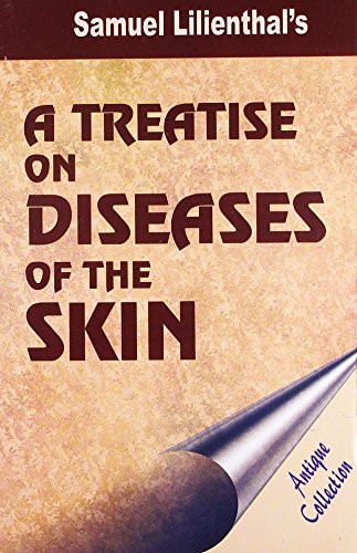 9788180560767: Treatise on Diseases of the Skin: Antique Collection