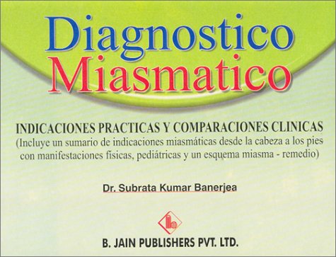 Beispielbild fr Diagnostico Miasmatico Indicaciones Practicas y Comparaciones Clinicas (Spani. zum Verkauf von Iridium_Books