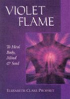 9788180561627: Violet Flame: To Heal Body, Mind and Soul