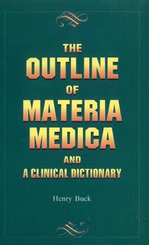 9788180562235: The Outlines of Materia Medica & Clinical Dictionary