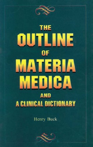 9788180562235: The Outlines of Materia Medica & Clinical Dictionary