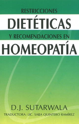 Imagen de archivo de Restricciones Dieteticas Y Recomnda Ciones En Homeopatia a la venta por Books Puddle