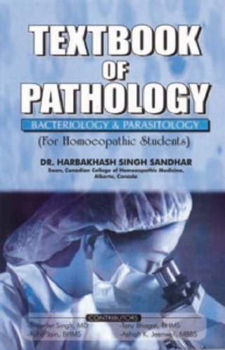 Textbook of Pathology, Bacteriology & Parasitology (For Homoeopathic Students)